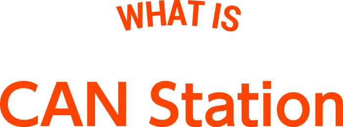 WHAT IS CAN STATION?